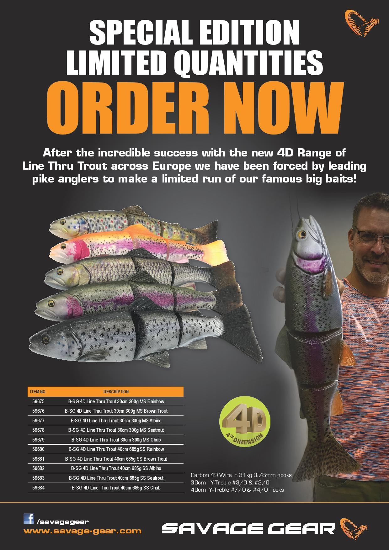 4D Line thru trout 40cm